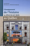 Enseignement de l'histoire au début du XXIe siècle au Québec